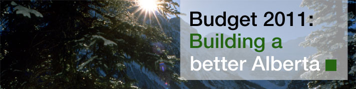 Alberta's Budget 2011: The Foundation to Build a Better Alberta