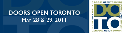 Doors Open Toronto 2011: You're Invited to Celebrate & Get Interactive with